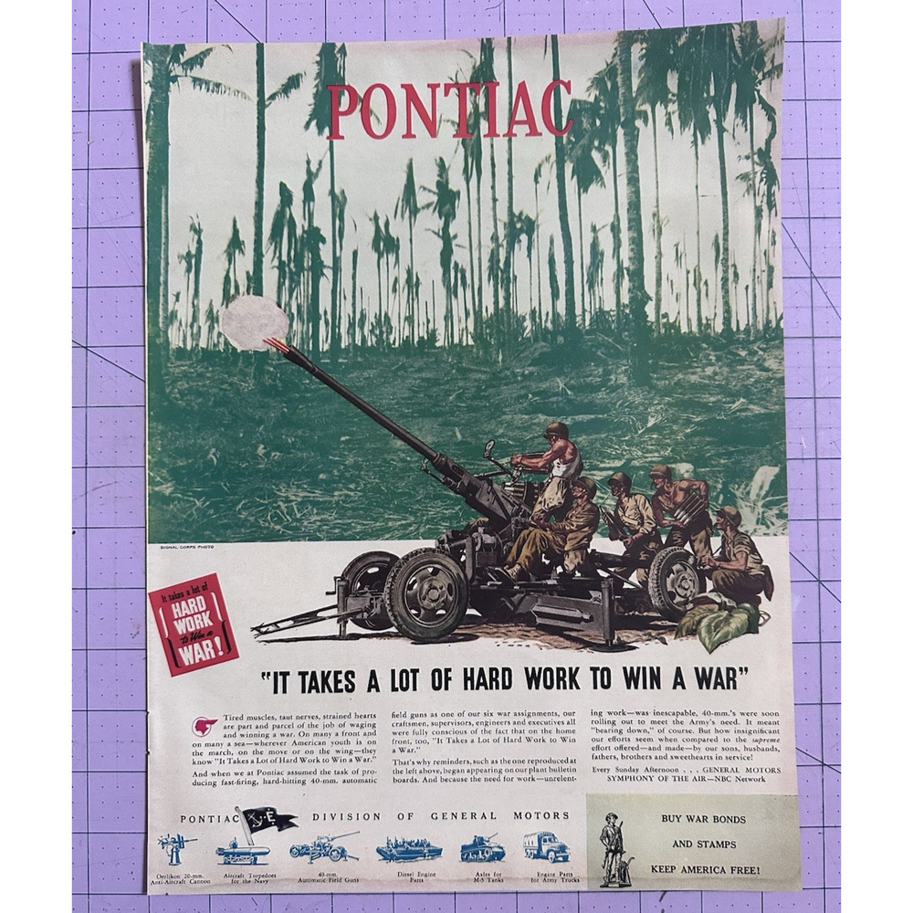 VTG 1944 Orig WWII Magazine Ad PONTIAC It Takes A Lot of Hard Work To Win A War
